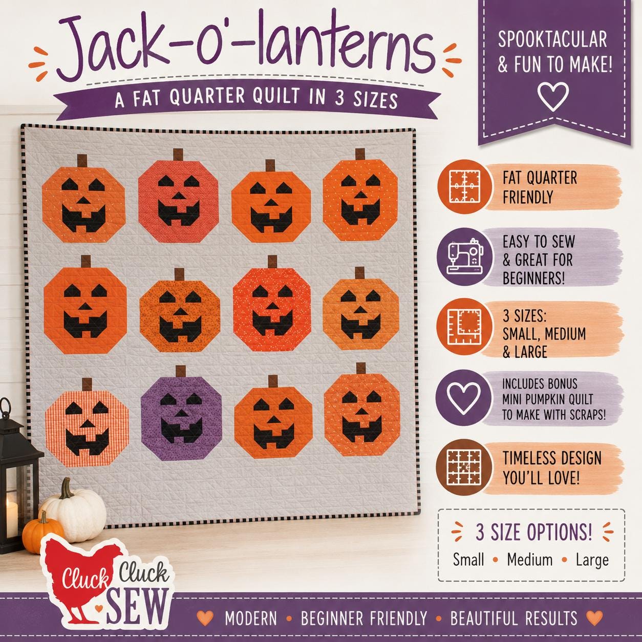 Cluck Cluck Sew - Jack o Lanterns Quilt Pattern - Fat Quarter friendly in 3 sizes