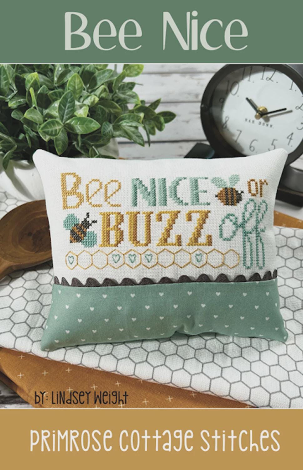 Bee Nice Cross Stitch Pattern | Printed Paper Pattern | Primrose Cottage Stitches | Bee Sampler | Farmhouse Decor | Beginner