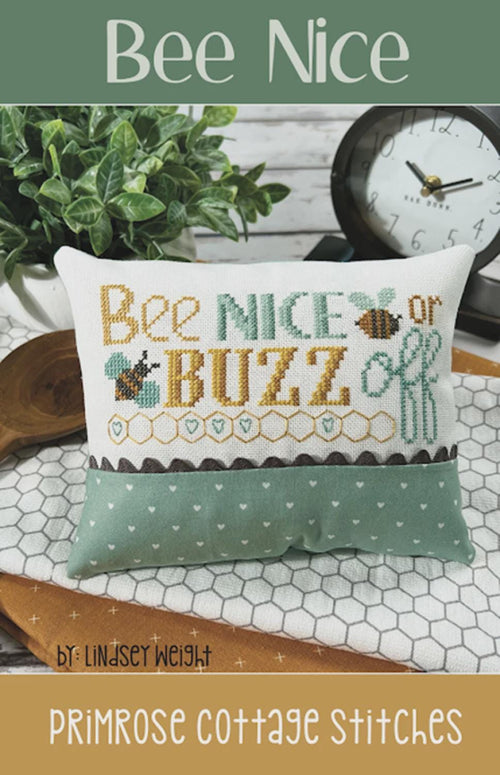 Bee Nice Cross Stitch Pattern | Printed Paper Pattern | Primrose Cottage Stitches | Bee Sampler | Farmhouse Decor | Beginner