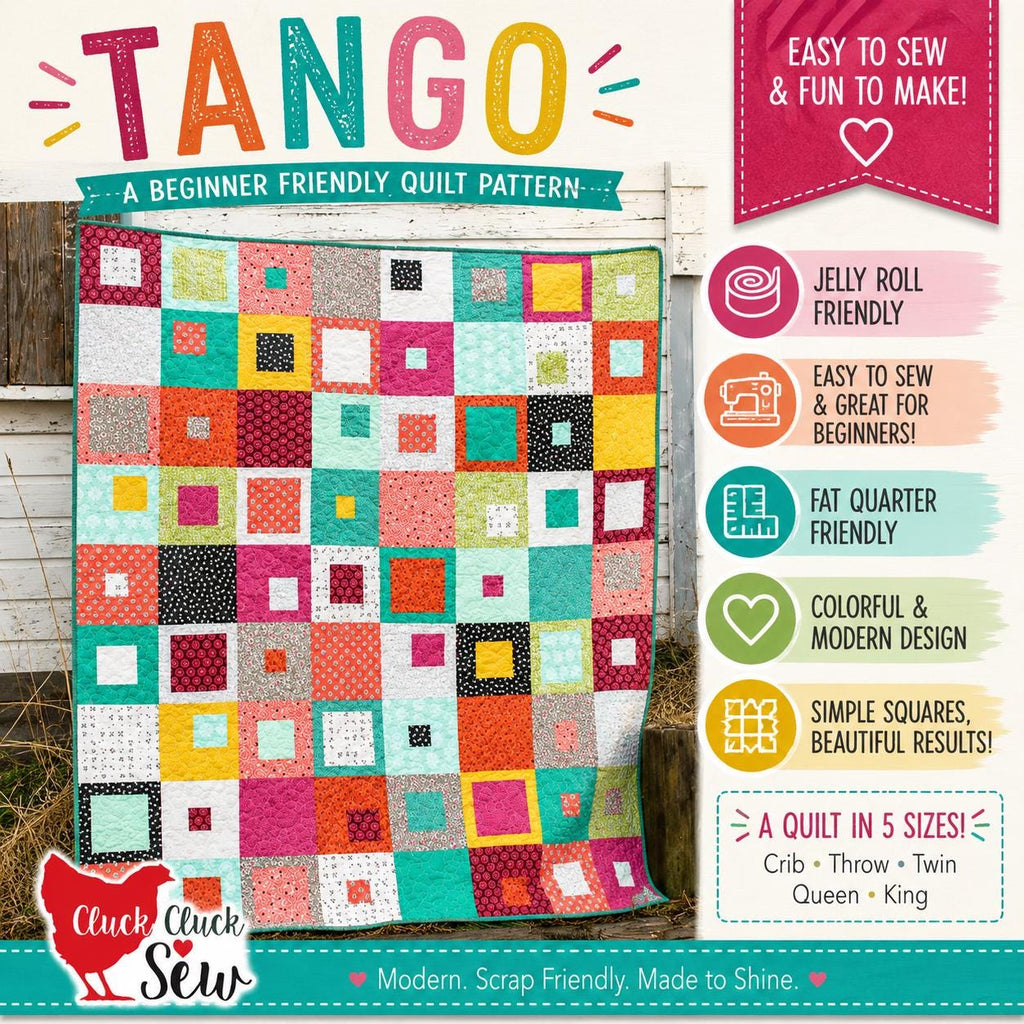 Cluck Cluck Sew - Tango Quilt Pattern - Beginner friendly - 5 sizes