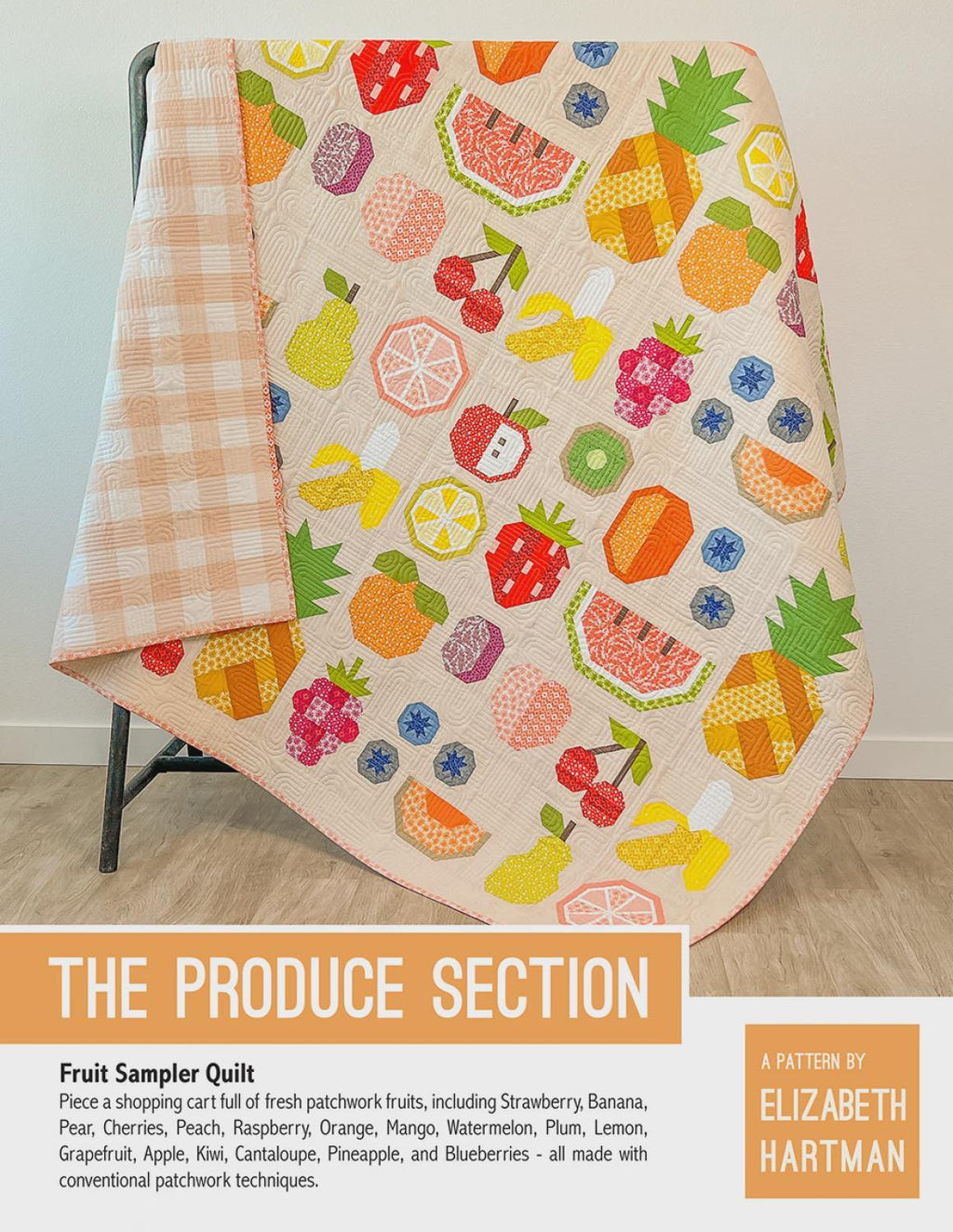 Elizabeth Hartman - The Produce section quilt - Quilt pattern EH 070 chart - NEW - 2 sizes - Modern - fruit store