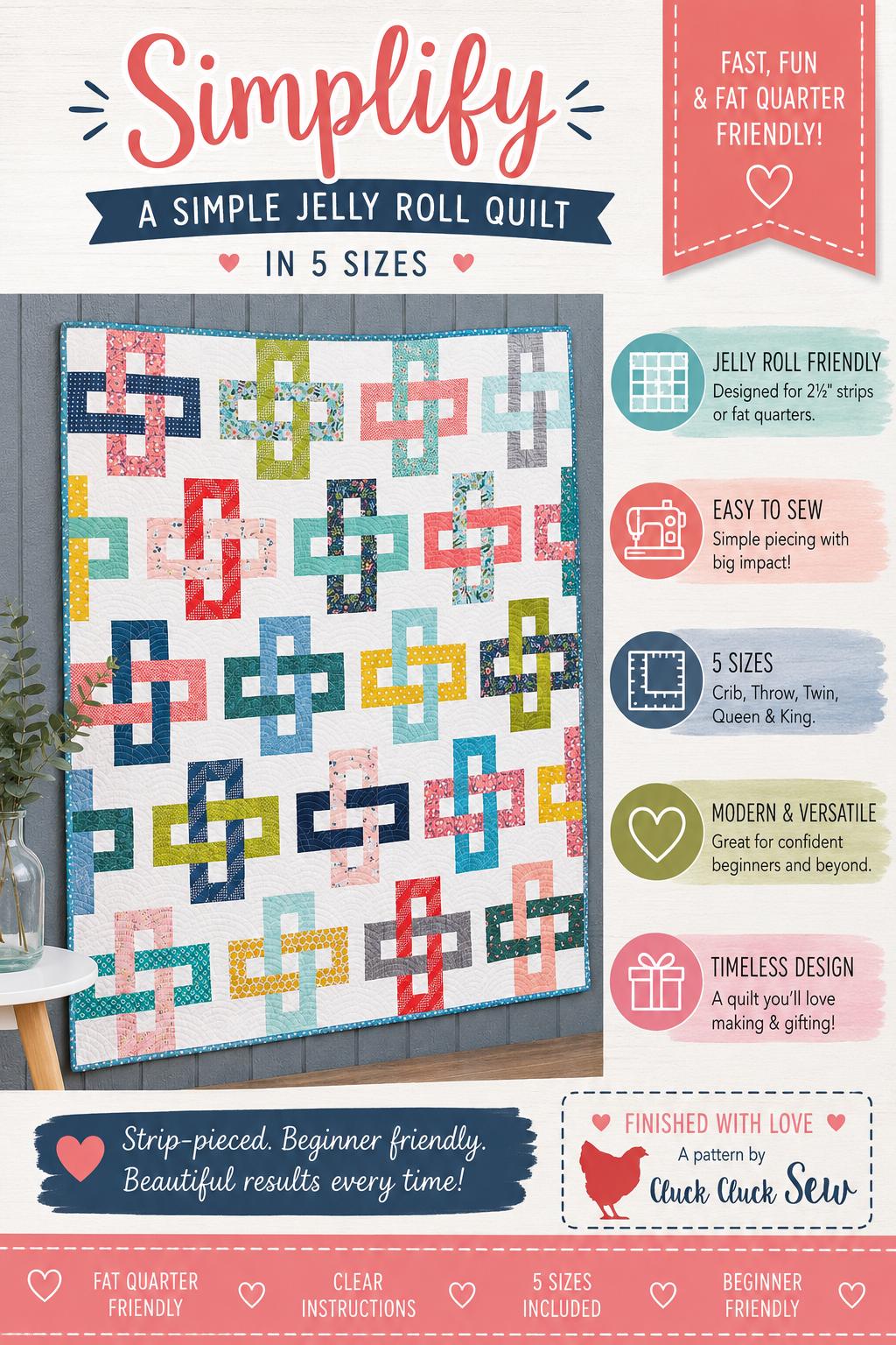 Cluck Cluck Sew - Simplify Quilt Pattern - Jelly Roll friendly - in 5 sizes - Modern