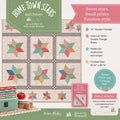 Home Town Stars Quilt Pattern – Lori Holt Beginner Layer Cake Friendly