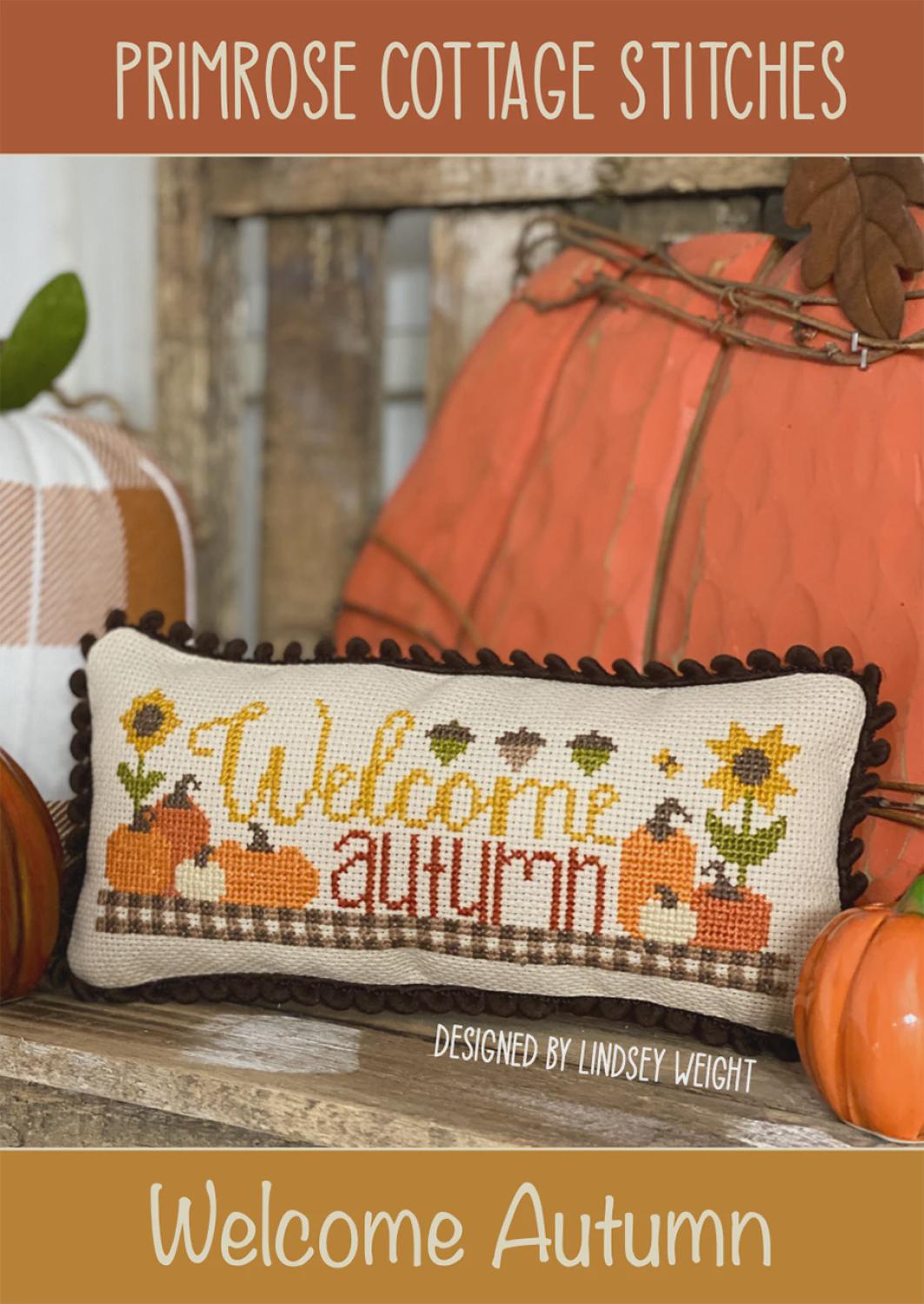 Welcome Autumn Cross Stitch Pattern | Primrose Cottage Stitches | Printed Paper Chart | Fall Cross Stitch | Pumpkin Pillow Pattern