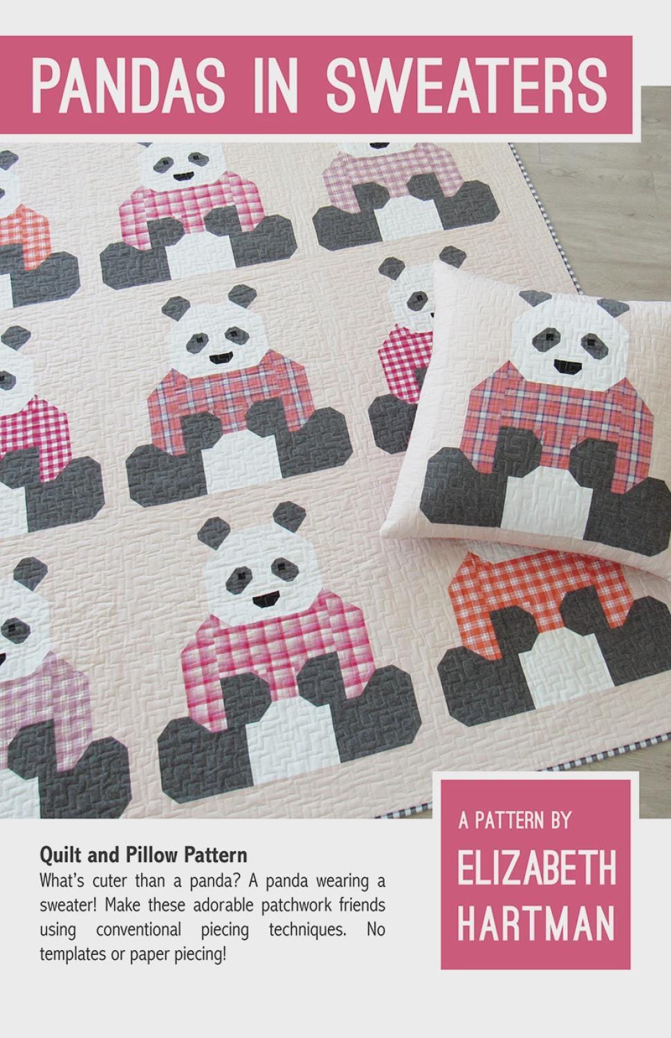 Pandas in Sweaters Quilt and Pillow Pattern – Elizabeth Hartman EH 064