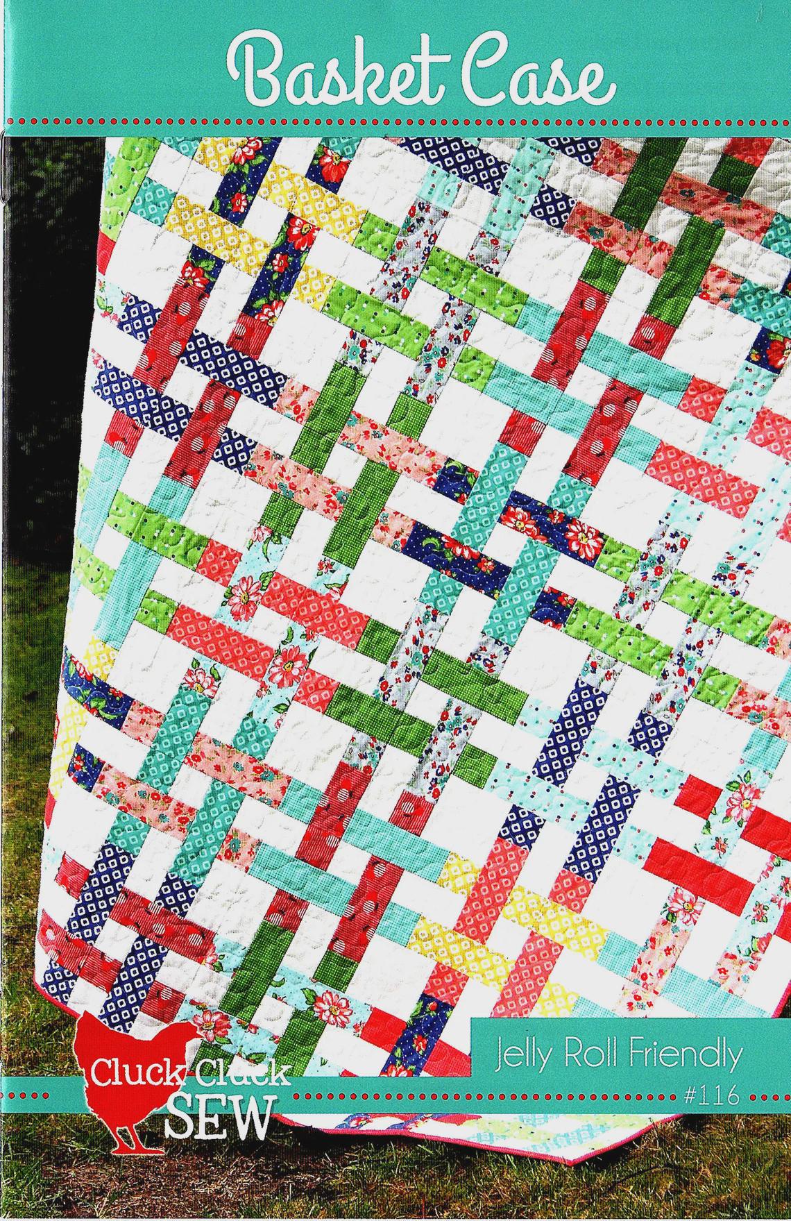 Cluck Cluck Sew -Basket Case Quilt Pattern - Jelly Roll friendly in 5 sizes