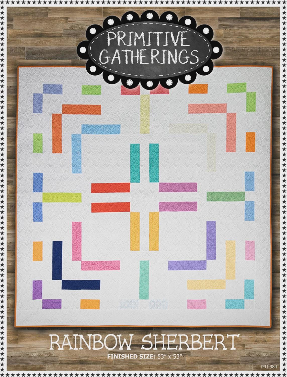 Primitive Gatherings - Rainbow Sherbert quilt - Quilt pattern chart - NEW - scrappy - beginner