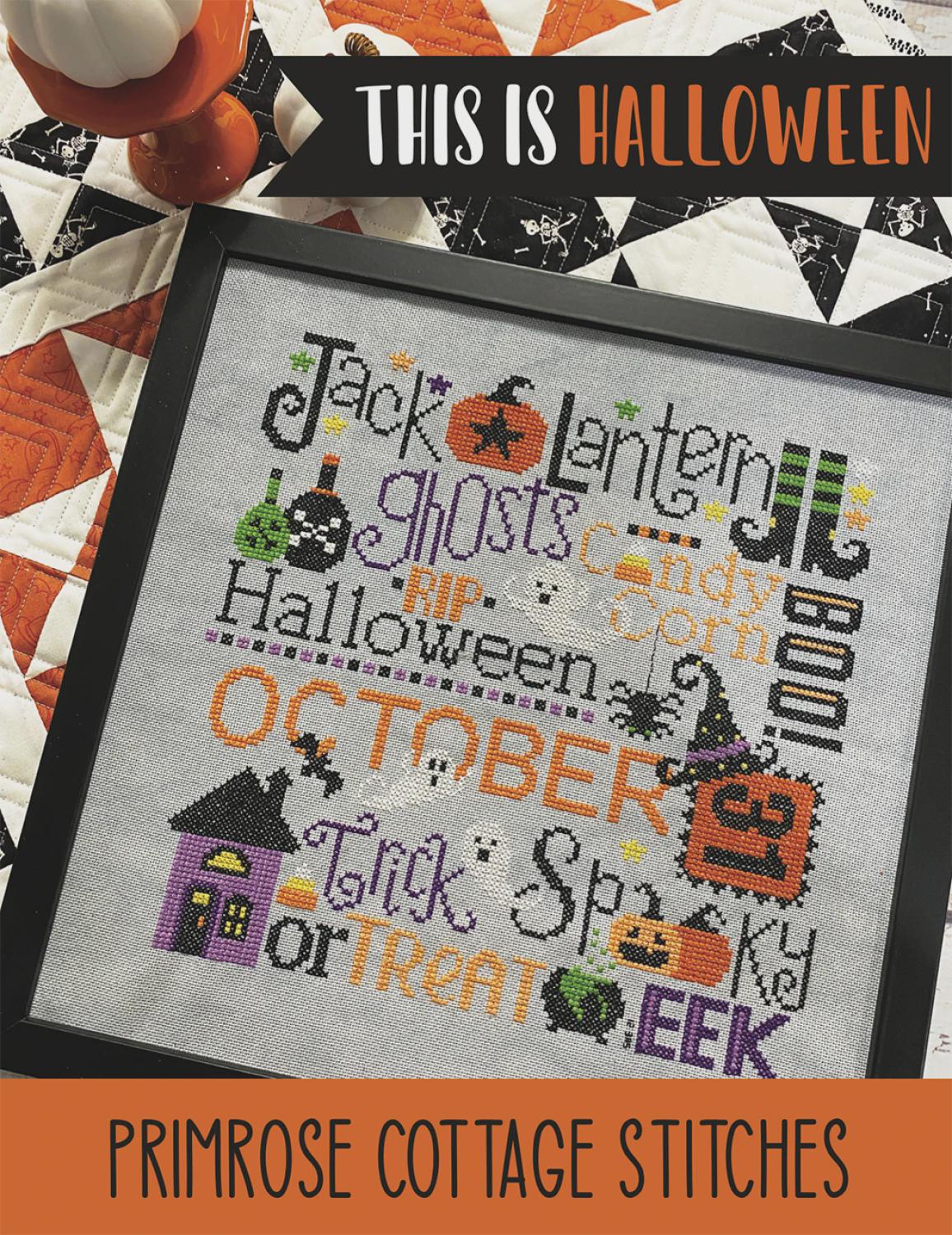 This Is Halloween Cross Stitch Pattern | Primrose Cottage Stitches | Printed Paper Chart | Halloween Sampler | Confident Beginner